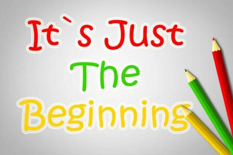 It's just the beginning concept Stock Illustration