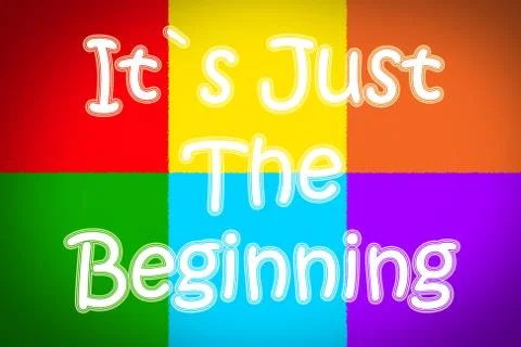It's just the beginning concept Stock Illustration
