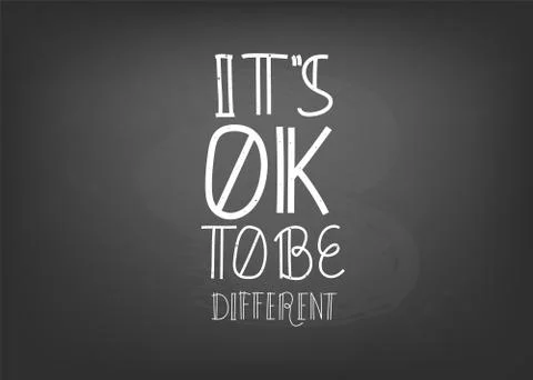 It's Ok To Be Different Quote. Handwritten Lettering Vector Composition. Stock Illustration