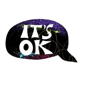 Its ok text with speech bubble. Hand drawn positive phrase.  Vector illusatrt Illustrazione stock