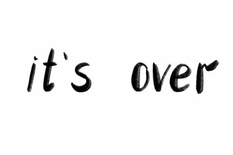 It's over Hand written text - lettering isolated on white. Coronovirus COVID 19 Stock Illustration