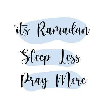 Its Ramadan Sleep Less Pray More calligraphy quote. Ramadan gift design element Illustrazione stock