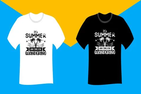 Its summer and time for wandering SVG T Shirt Design Stock Illustration