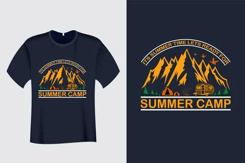 Its Summer Time Lets Ready For Summer Camp T Shirt Stock Illustration