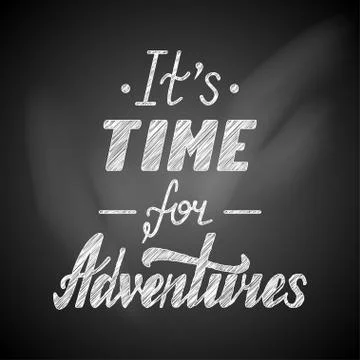 It's time for adventures Stock Illustration