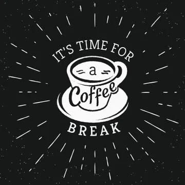 Its time for a coffee break hipster stylized poster Stock Illustration