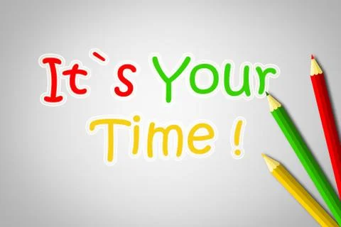 Its your time concept Stock Illustration