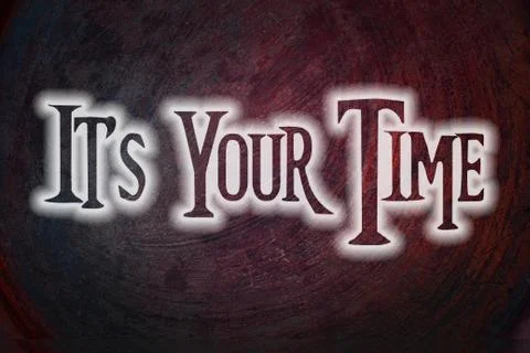 It's your time concept Stock Illustration