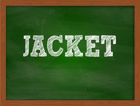 JACKET handwritten text on green chalkboard Stock Illustration