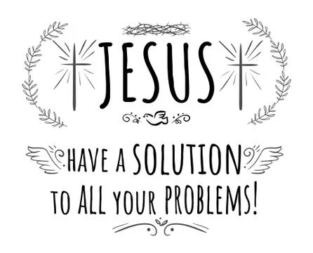 Jesus have a solution to all your problems Stock Illustration