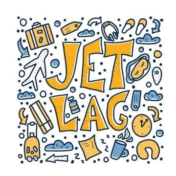Jet lag square poster. Jet lag quote with decoration in doodle style. Vector  Stock Illustration