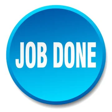 Job done blue round flat isolated push button Stock Illustration