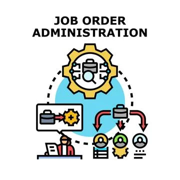 Job order administration workflow management business concept Stock Illustration