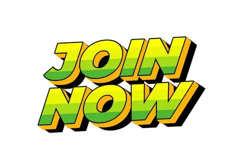 Join now. Text effect in 3D style with good colors Illustrazione stock