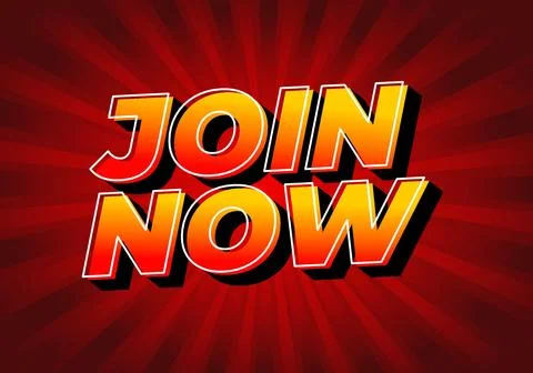 Join now. Text effect in 3D style with good colors Stock Illustration