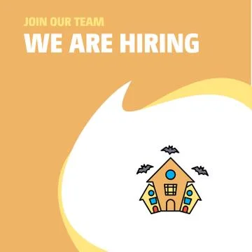 Join Our Team. Busienss Company Hunted house  We Are Hiring Poster Callout De Stock Illustration