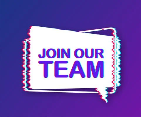 Join our team written on speech bubble. Glitch icon. Advertising sign. Vector Ilustração Stock