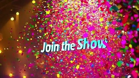 Join the Show 3D Text Animation Confetti Stock Footage 284297601