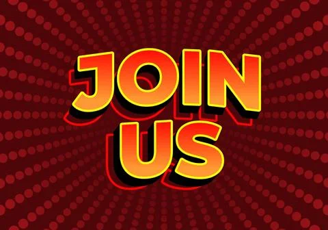 Join us. Text effect in 3D look. red yellow gradient color. Dark red backgrou Stock Illustration