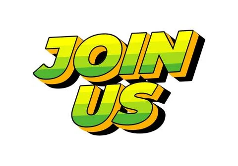 Join us. Text effect in good colors with 3D style Illustrazione stock