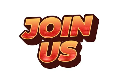 Join us. Text effect in good colors with 3D style Stock Illustration