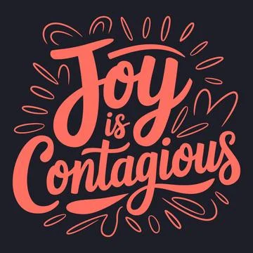 Joy is Contagious - Bright and Uplifting Typography Design Stock Illustration