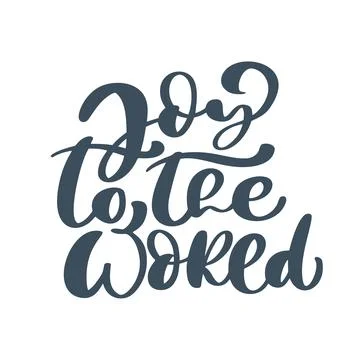 Joy to the World calligraphy vector hand drawn lettering brush text isolated on 스톡 일러스트