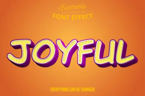 Joyful text, 3d editable font effect Stock Illustration