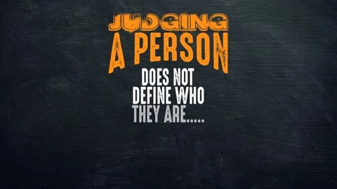 Judging a person does not define who they are motivation quote Stock Footage 220382882