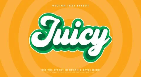 Juicy editable text effect Stock Illustration