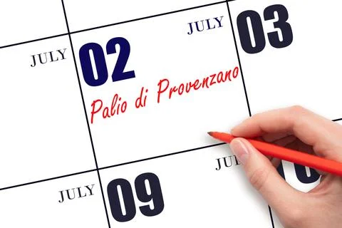 July 2. Hand writing text Palio di Provenzano on calendar date. Save the date Stock Photos