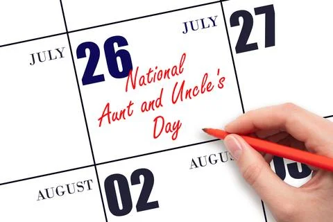 July 26. Hand writing text National Aunt and Uncle's Day on calendar date. Sa Stock Photos