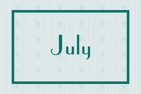 July in frame on white background with stars pattern design Stock Illustration