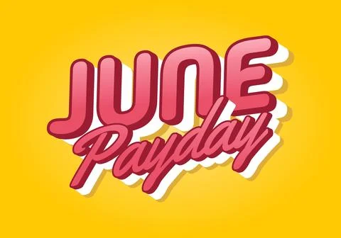 June Payday. Text effect design with bold and modern fonts for social media.. Stock Illustration