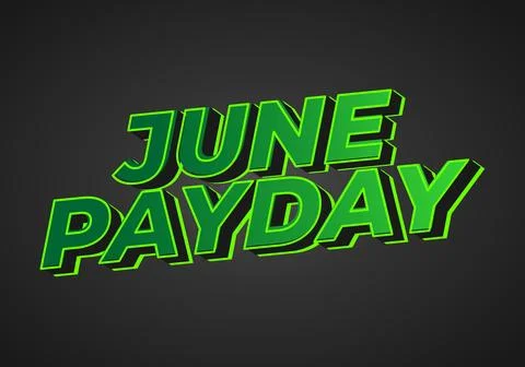 June Payday. Text effect design with bold and modern fonts for social media.. Stock Illustration