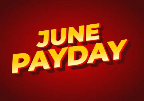 June Payday. Text effect design with bold and modern fonts for social media.. Stock Illustration