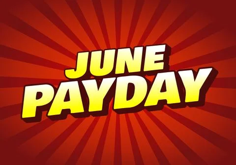 June Payday. Text effect design with bold and modern fonts for social media.. Stock Illustration