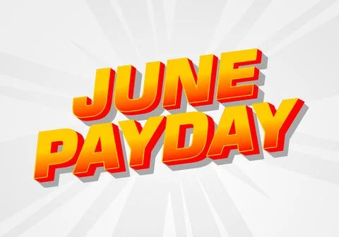 June Payday. Text effect for promotion ads about payday in june. red yellow Stock Illustration