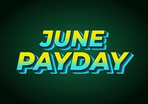 June Payday. Text effect for promotion ads about payday in june. yellow and.. Stock Illustration
