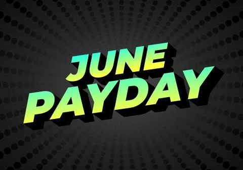 June Payday. Text effect for promotion ads about payday in june. Green and .. Stock Illustration