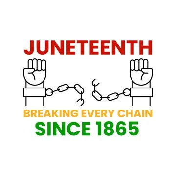 Juneteenth Freedom Day. Breaking every chain since 1865. Two hands with clenc Stock Illustration