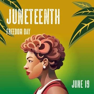 Juneteenth vector a beautiful black woman bright green poster Stock Illustration