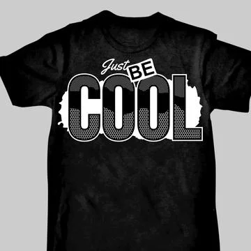 JUST BE COOL Stock Illustration