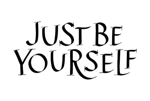 Just Be Yourself Hand Drawn Lettering Stock Illustration