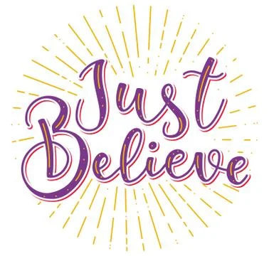 Just Believe, colored vector illustration with violet text and yellow beam. Stock Illustration