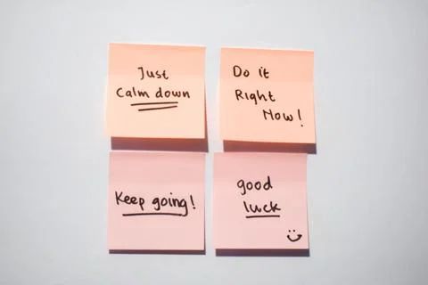Just calm down, keep going, good luck on sticky notes. Motivational for personal Stock Photos