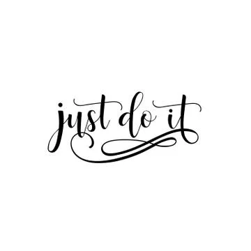 Just do it. Hand painted lettering and custom typography. Stock Illustration