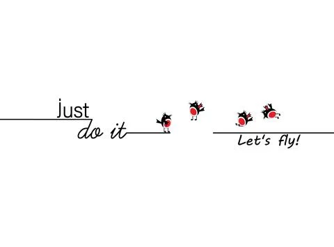 Just do it. Let's fly. Banner, poster with motivational quote. Stock Illustration