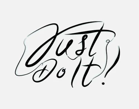 Just Do It Lettering Text on white background in vector illustration Stock Illustration