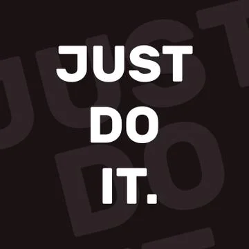 Just do it. Stylish greeting card poster motivation text white Word modern brush Illustration